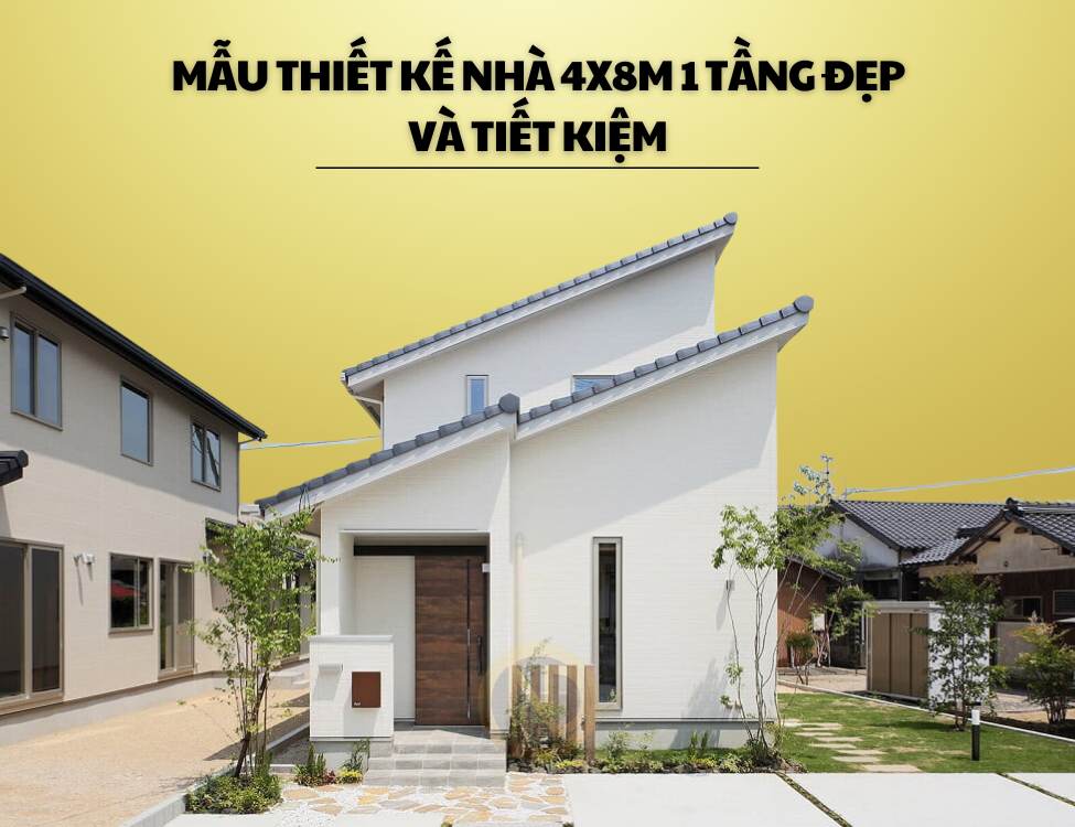 Thiết kế nhà 4x8m 1 tầng