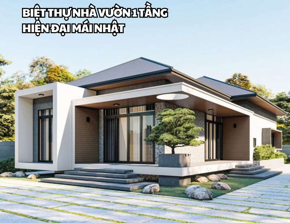 Biệt thự nhà vườn 1 tầng hiện đại mái Nhật