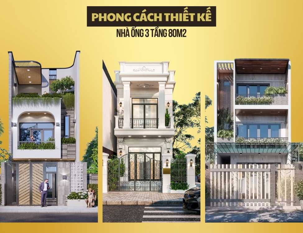 Phong cách thiết kế nhà ống 3 tầng 80m2