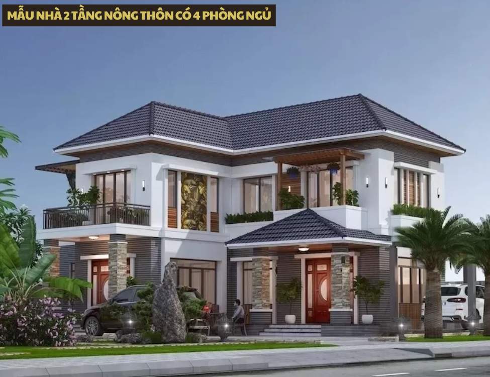 Mẫu nhà 2 tầng nông thôn có 4 phòng ngủ hiện đại