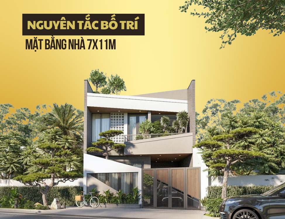 Nguyên Tắc Bố Trí Mặt Bằng Nhà 7x11m