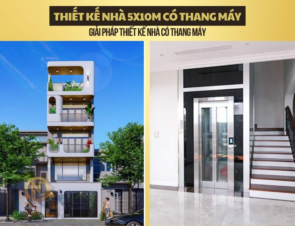 Giải pháp thiết kế nhà diện tích 5x10m có thang máy