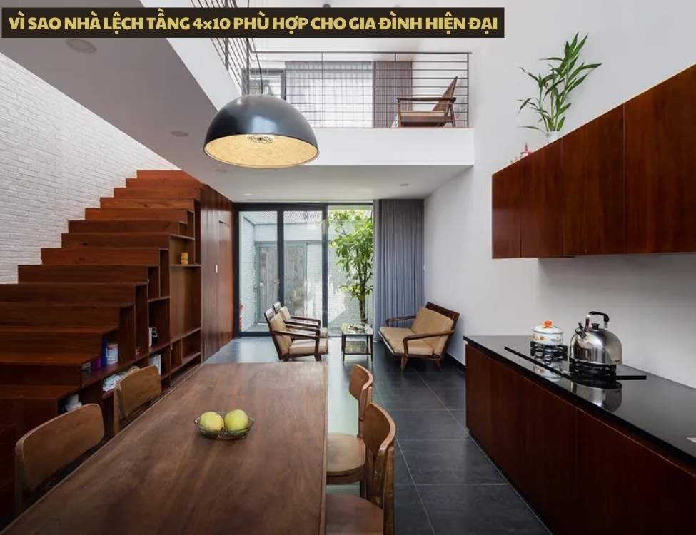 Vì sao nhà lệch tầng 4×10 phù hợp cho gia đình hiện đại
