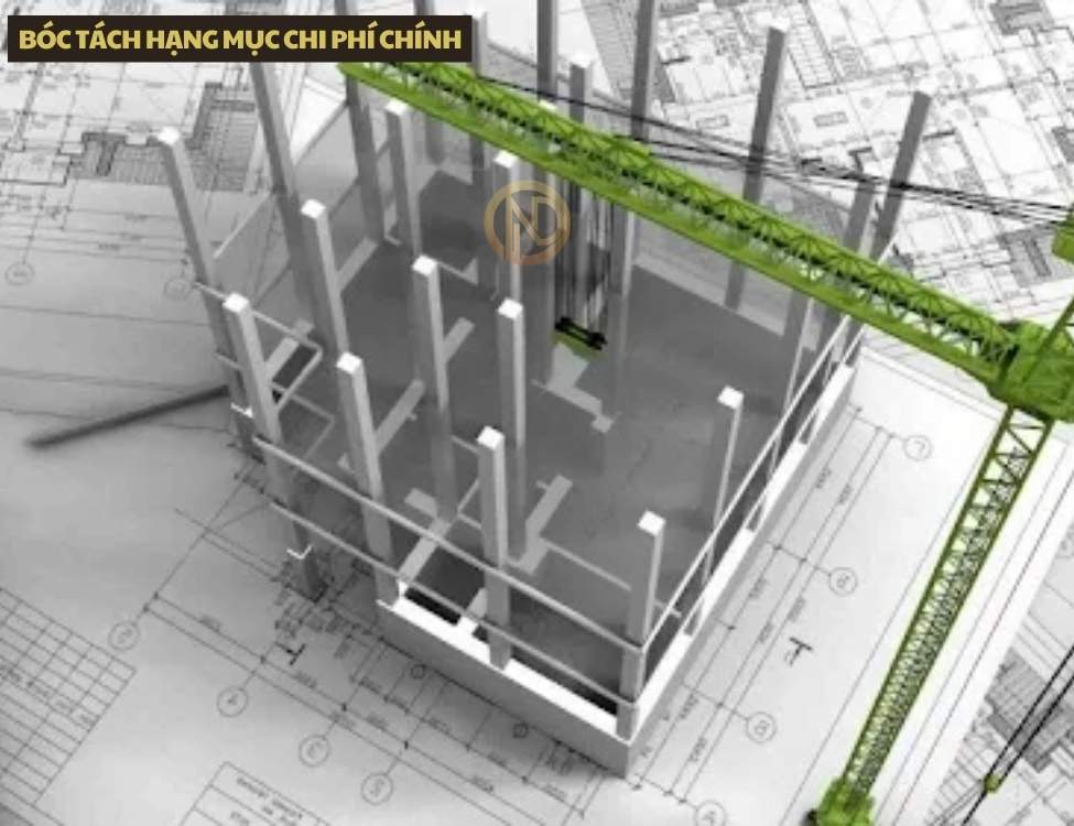 Bóc tách hạng mục chi phí chính