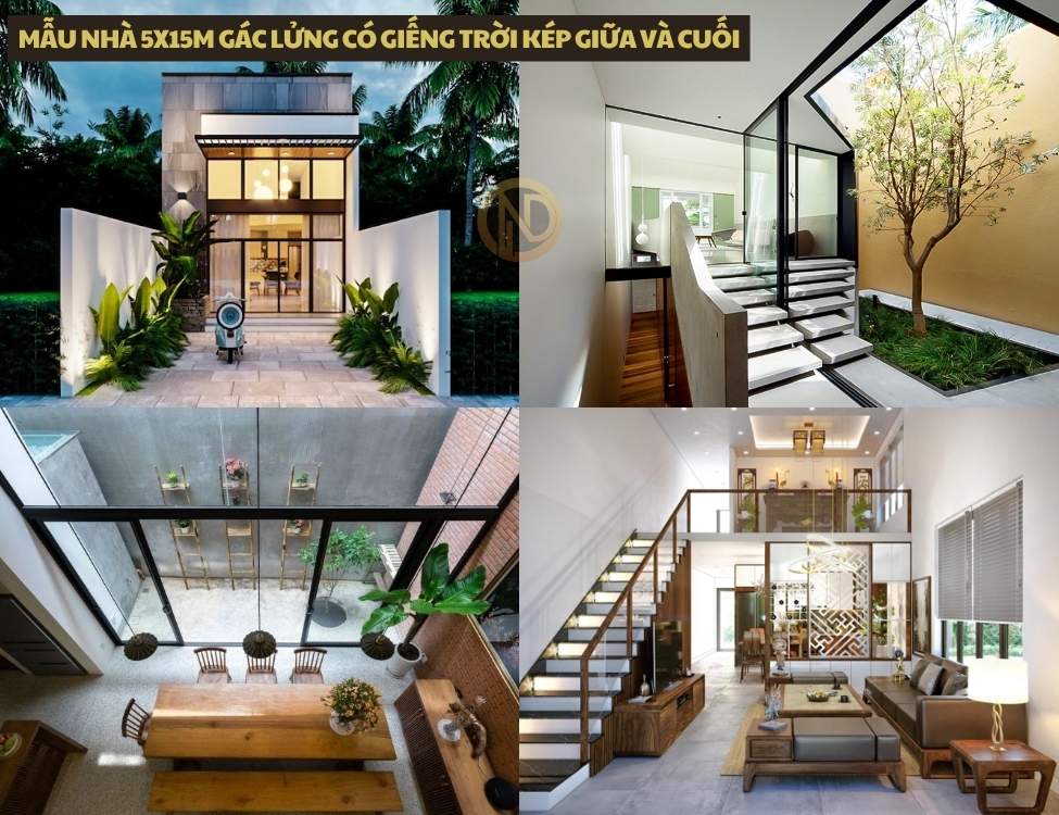 Mẫu nhà 5x15m gác lửng có giếng trời kép giữa và cuối