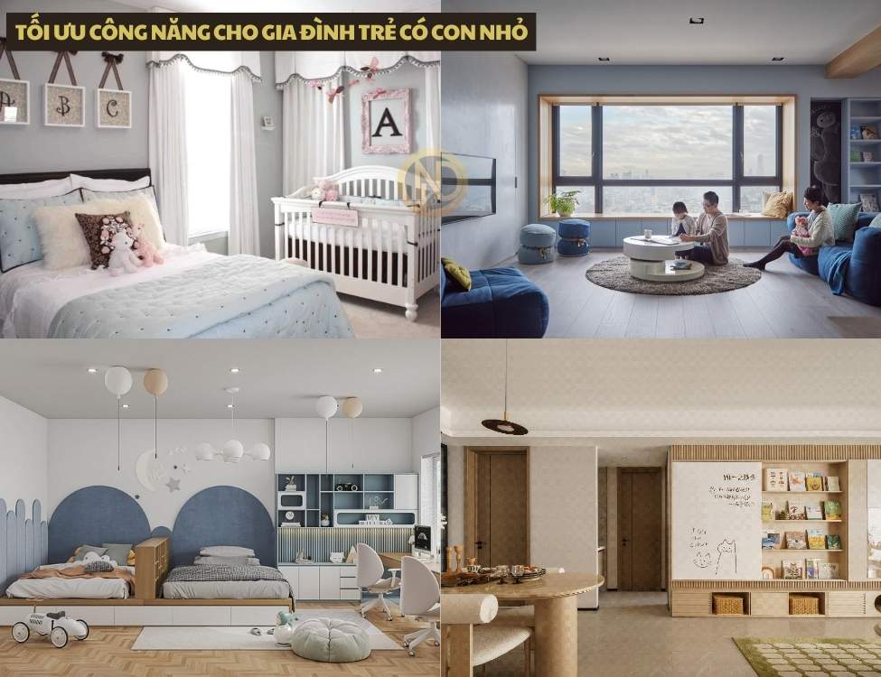 Tối ưu công năng cho Gia đình trẻ có con nhỏ
