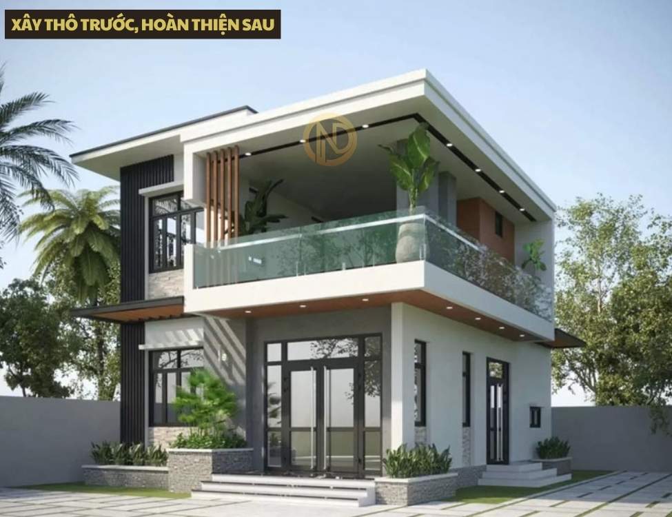 Xây thô trước, hoàn thiện sau