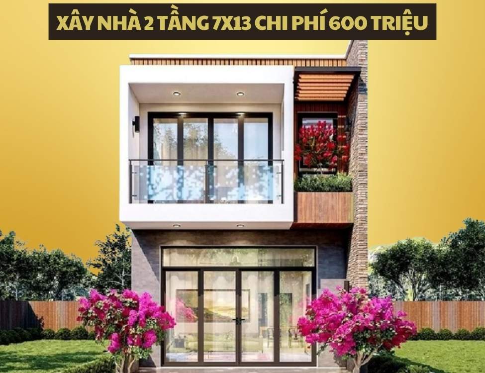 nhà 2 tầng 7x13 chi phí 600 triệu