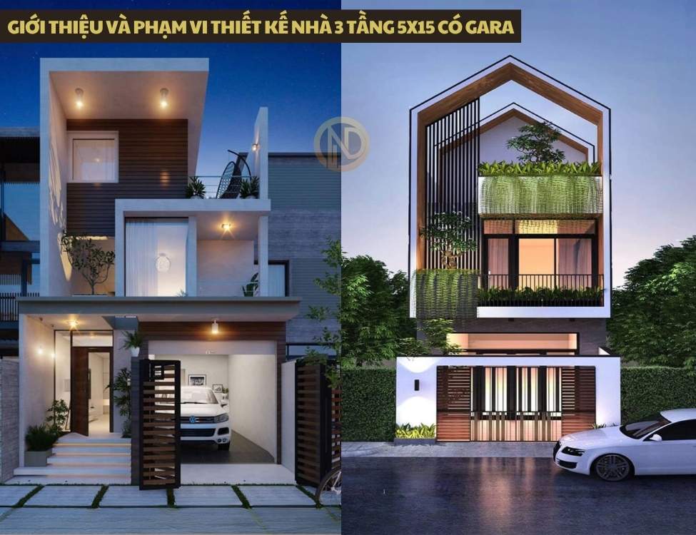 Giới thiệu và phạm vi thiết kế nhà 3 tầng 5x15 có gara