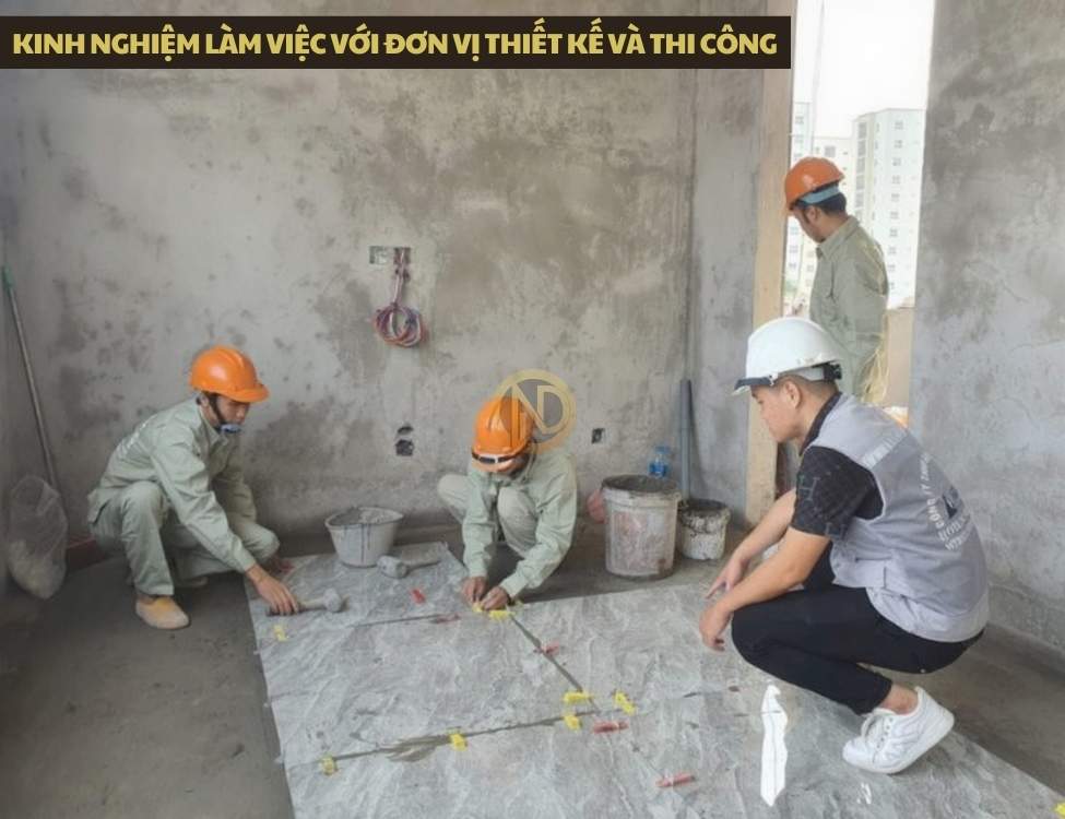 Kinh nghiệm làm việc với đơn vị thiết kế và thi công