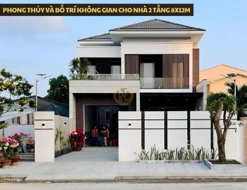 Phong thủy và bố trí không gian cho nhà 2 tầng 8x12m