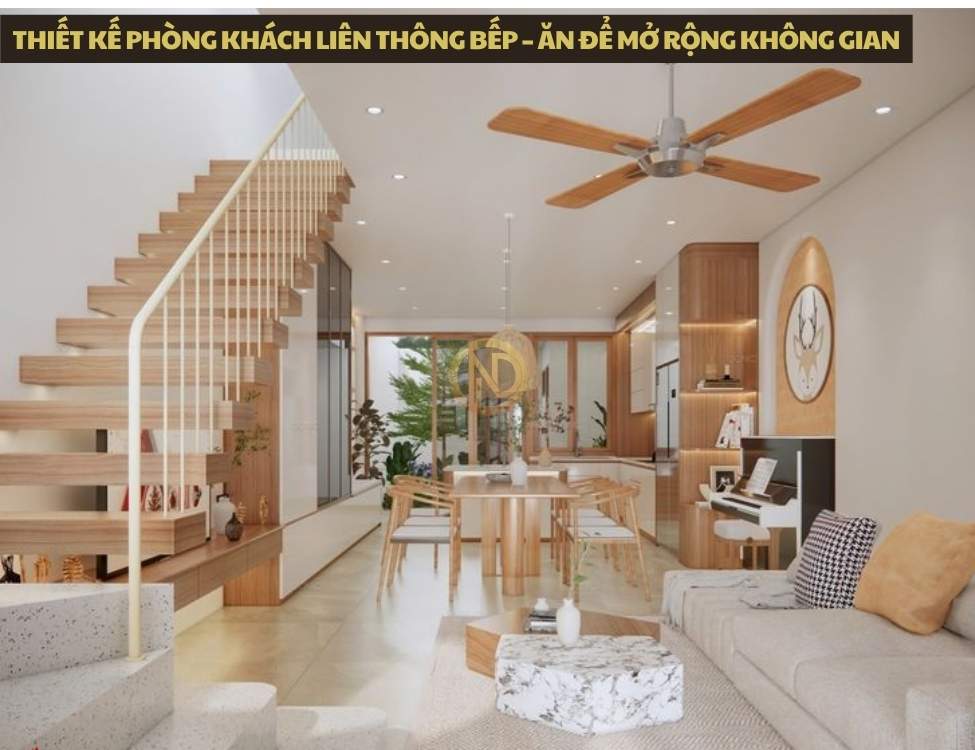 Thiết kế phòng khách liên thông bếp – ăn để mở rộng không gian