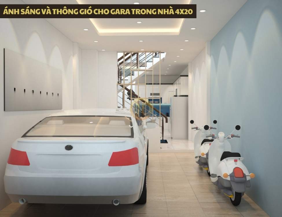 Ánh sáng và thông gió cho gara trong nhà 4x20