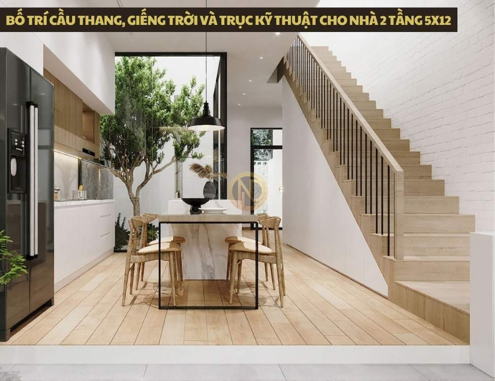 Bố trí cầu thang, giếng trời và trục kỹ thuật cho nhà 2 tầng 5x12