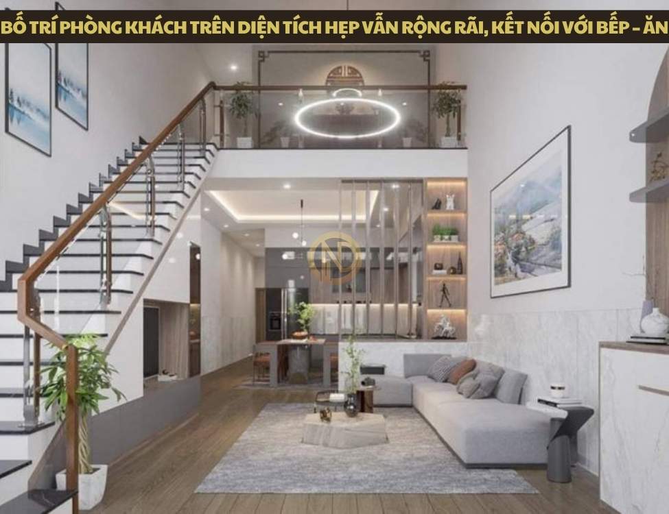 Bố trí phòng khách trên diện tích hẹp vẫn rộng rãi, kết nối với bếp – ăn