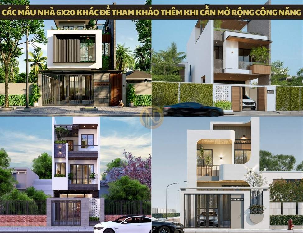 Các mẫu nhà 6x20 khác để tham khảo thêm khi cần mở rộng công năng