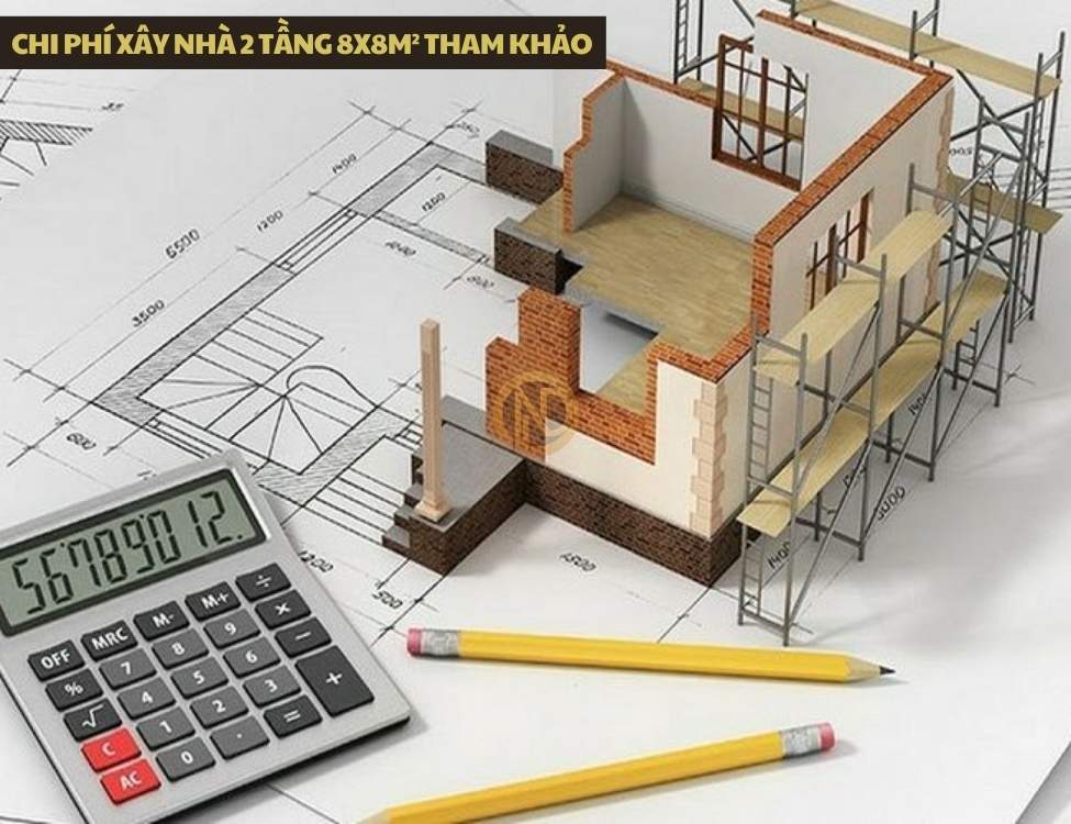 Chi phí xây nhà 2 tầng 8x8m² tham khảo