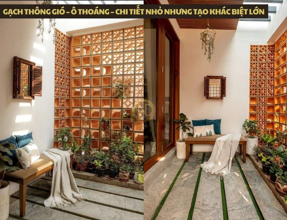 Gạch thông gió – ô thoáng – chi tiết nhỏ nhưng tạo khác biệt lớn