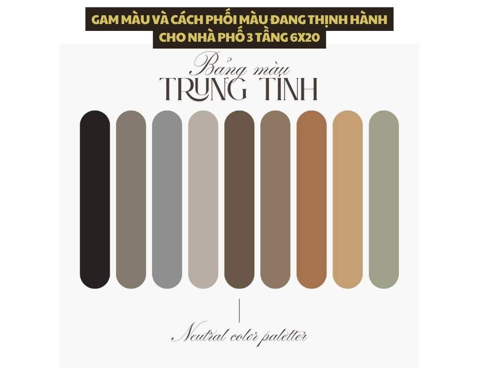 Gam màu và cách phối màu đang thịnh hành cho nhà phố 3 tầng 6x20