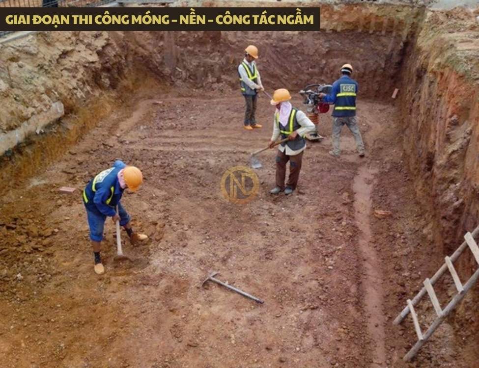 Giai đoạn thi công móng – nền – công tác ngầm