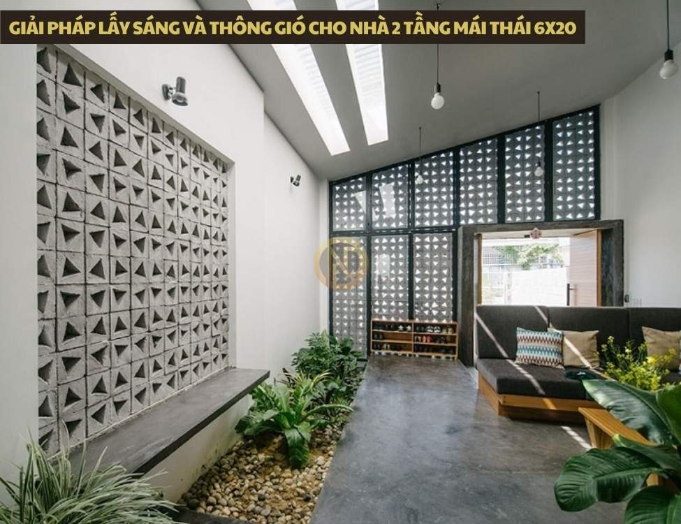 Giải pháp lấy sáng và thông gió cho nhà 2 tầng mái Thái 6x20