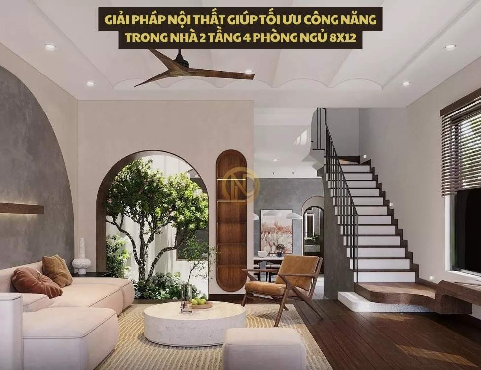 Giải pháp nội thất giúp tối ưu công năng trong nhà 2 tầng 4 phòng ngủ 8x12