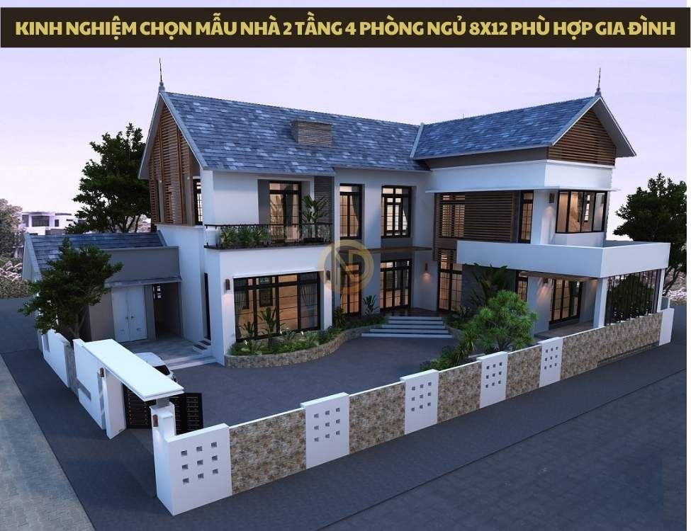 Kinh nghiệm chọn mẫu nhà 2 tầng 4 phòng ngủ 8x12 phù hợp gia đình