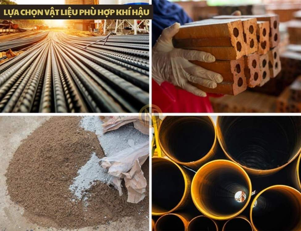Lựa chọn vật liệu phù hợp khí hậu