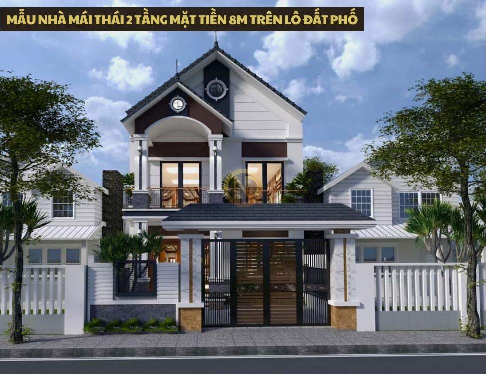 Mẫu nhà mái Thái 2 tầng mặt tiền 8m trên lô đất phố