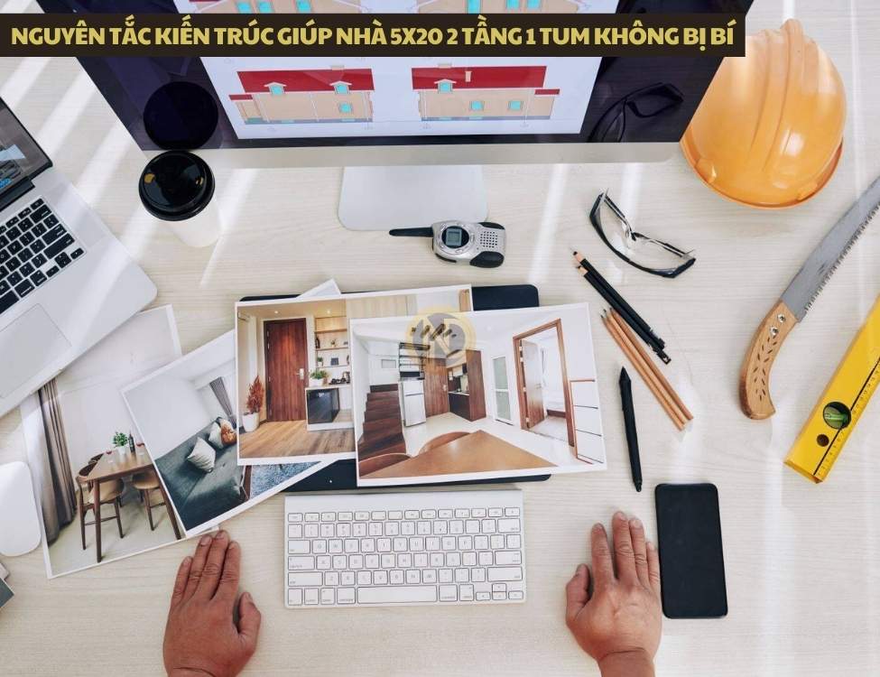 Nguyên tắc kiến trúc giúp nhà 5x20 2 tầng 1 tum không bị bí