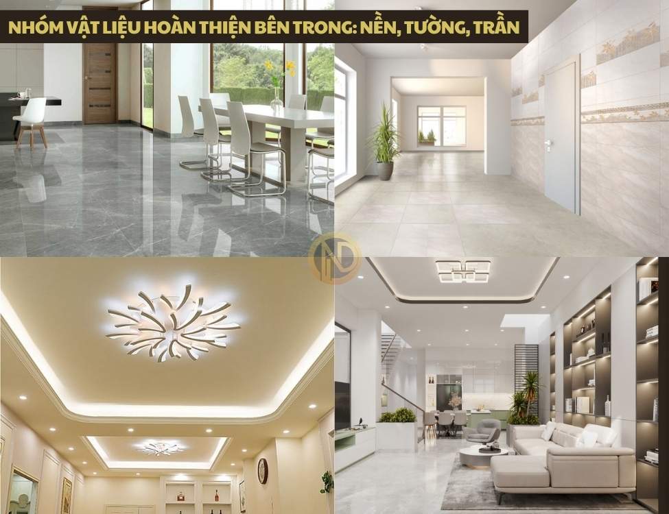 Nhóm vật liệu hoàn thiện bên trong: nền, tường, trần