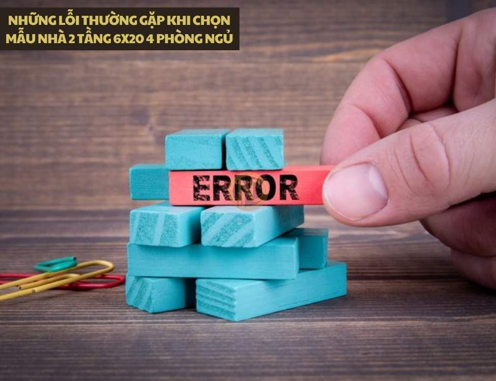 Những lỗi thường gặp khi chọn mẫu nhà 2 tầng 6x20 4 phòng ngủ