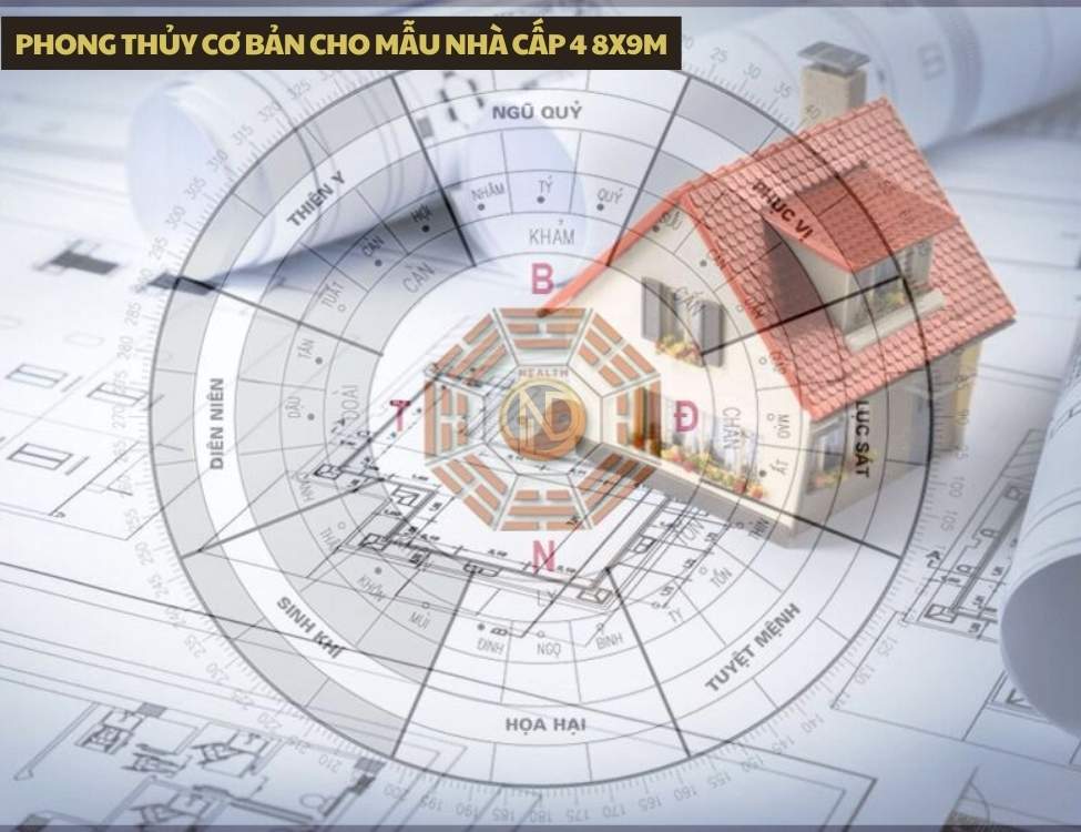 Phong thủy cơ bản cho mẫu nhà cấp 4 8x9m