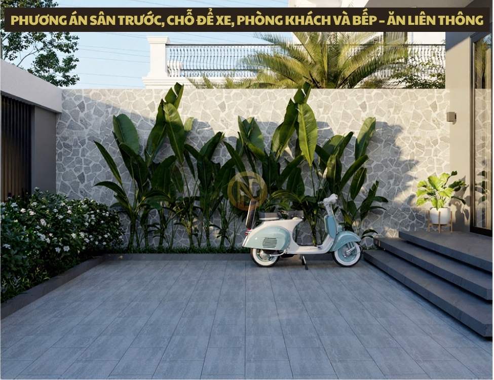Phương án sân trước, chỗ để xe, phòng khách và bếp – ăn liên thông