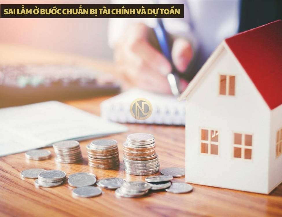 Sai lầm ở bước chuẩn bị tài chính và dự toán