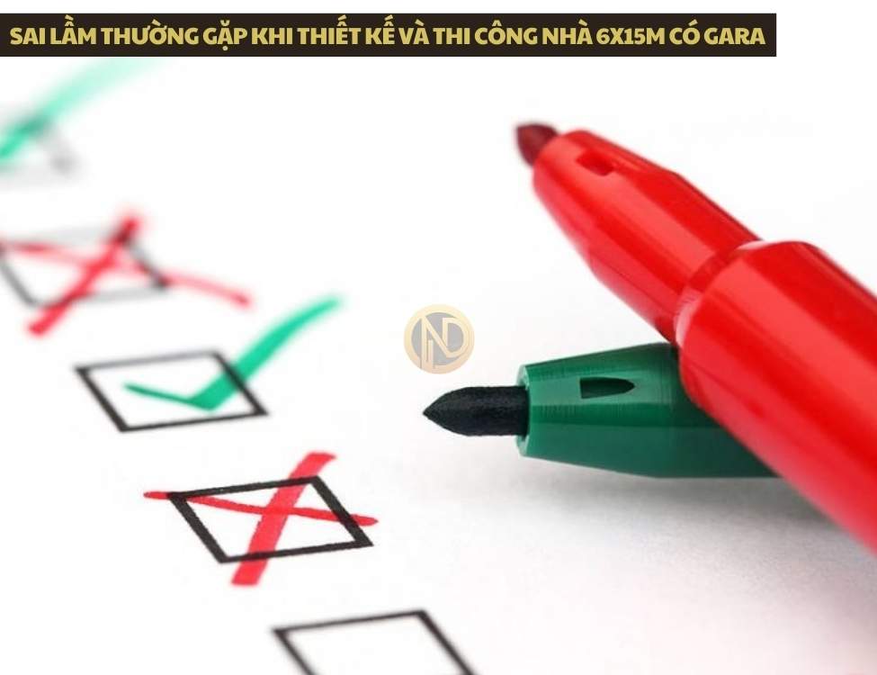 Sai lầm thường gặp khi thiết kế và thi công nhà 6x15m có gara