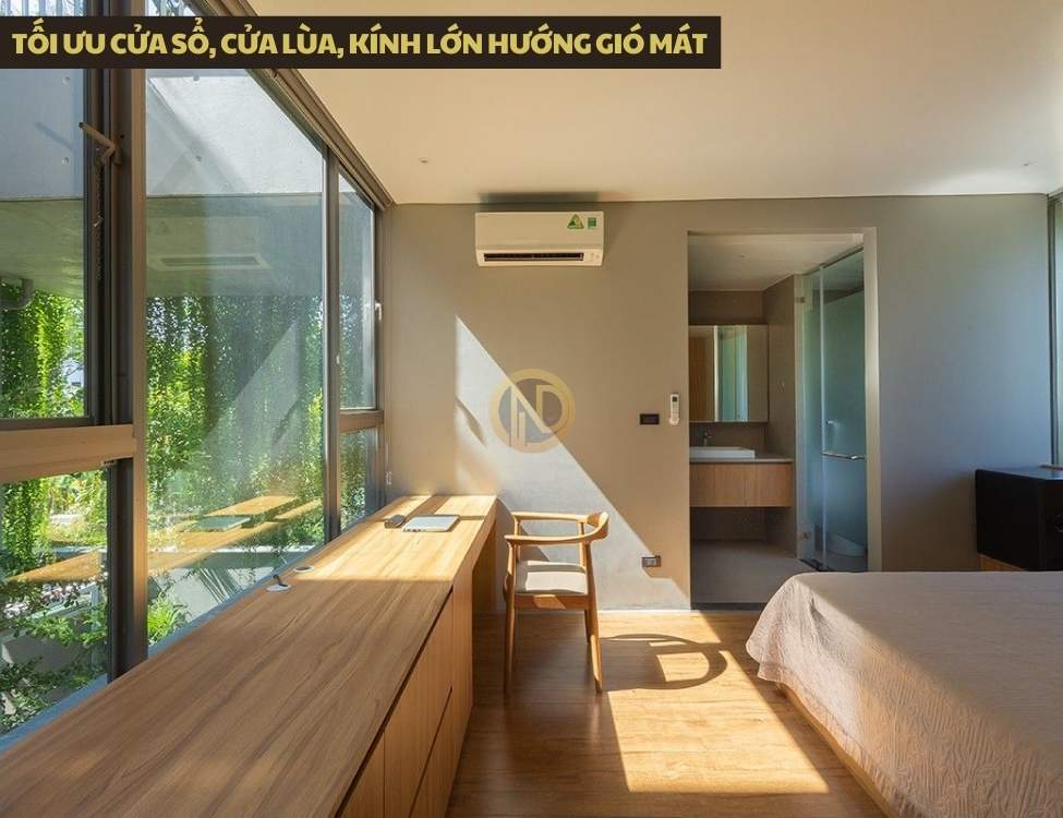 Tối ưu cửa sổ, cửa lùa, kính lớn hướng gió mát