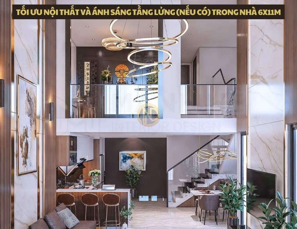 Tối ưu nội thất và ánh sáng tầng lửng (nếu có) trong nhà 6x11m