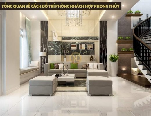 Tổng quan về cách bố trí phòng khách hợp phong thủy theo từng kiểu nhà