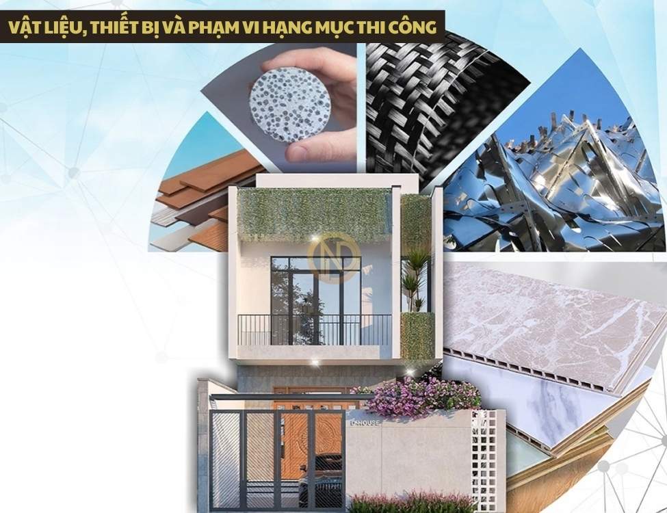 Vật liệu, thiết bị và phạm vi hạng mục thi công