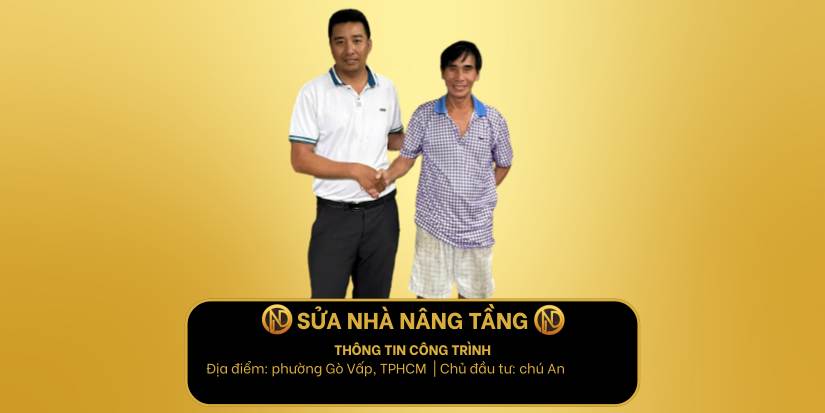 Sửa nhà nâng tầng chú An, Gò Vấp, TPHCM