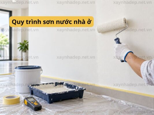 Quy trình Sơn Nước Nhà Ở