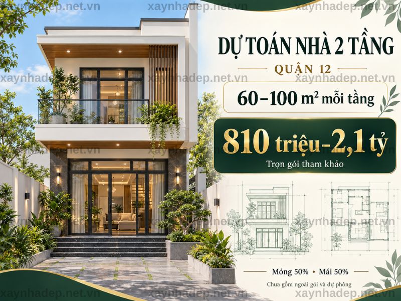 Dự toán nhà 2 tầng 60 m², 75 m², 80 m² và 100 m² tại Quận 12